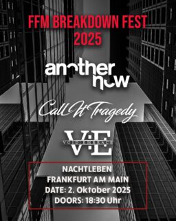 Mit @voidembrace ist das FFM Breakdown Fest 2025 Line-Up im @nachtlebenfrankfurt komplett! Wir freuen uns, neben @anothernowband aus den Niederlanden auch lokalen Metalcore aus Frankfurt am Start zu haben ๐ฅ
๐ Tickets sind auf reservix erhรคltlich. Am Tag danach ist รผbrigens Feiertag โ "ich muss morgen arbeiten" akzeptieren wir nicht als Ausrede ๐ค
#metalcore #callittragedy #voidembrace #anothernow #nachtlebenfrankfurt #ffm #metalhessen #metal #djent