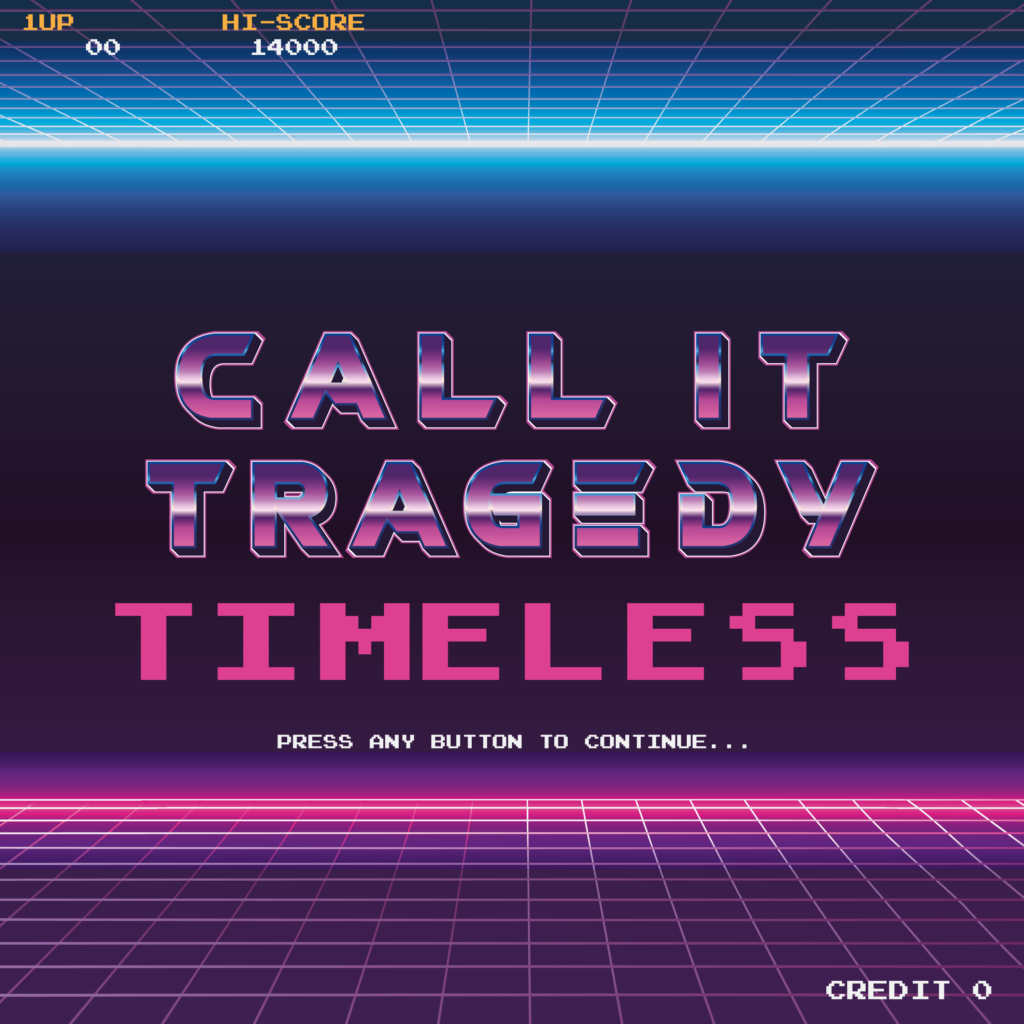 Call It Tragedy Timeless Single Cover