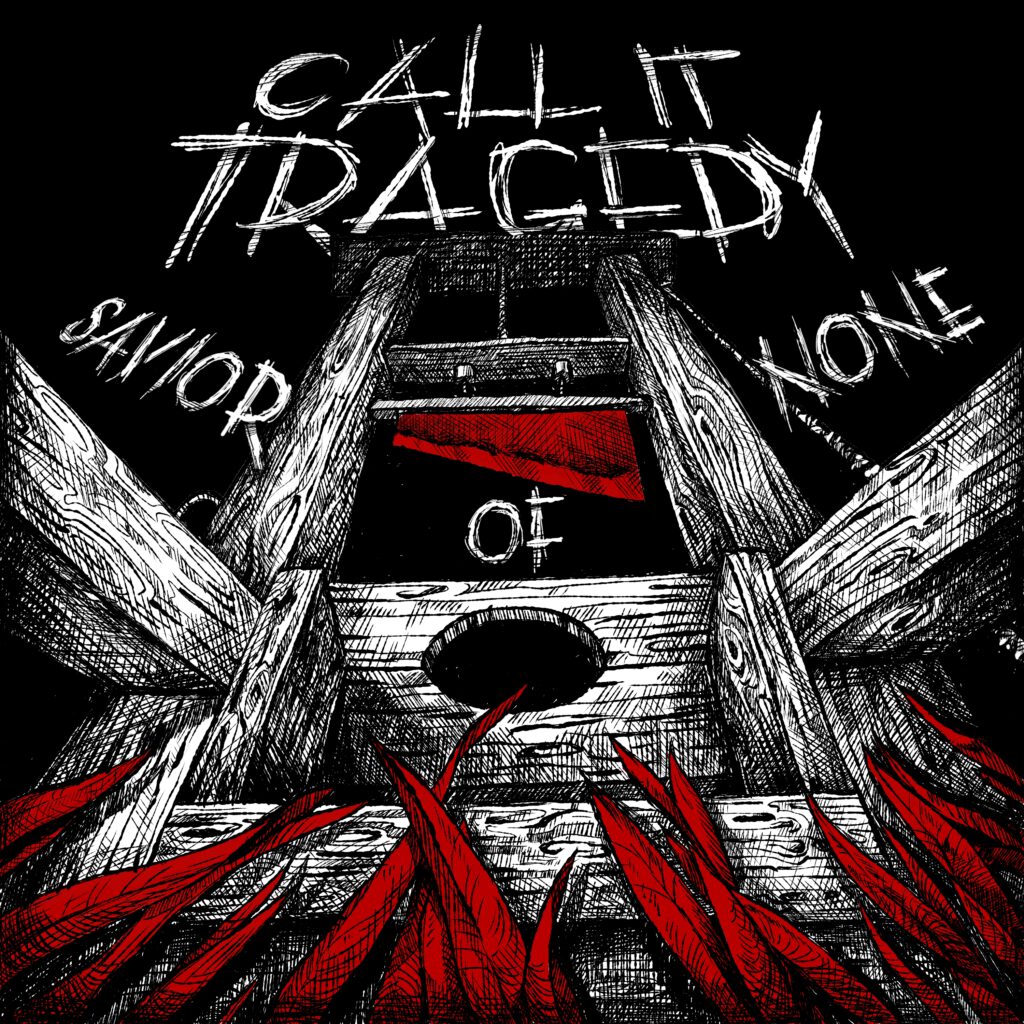 Call It Tragedy - Savior of None (Single Cover Artwork)